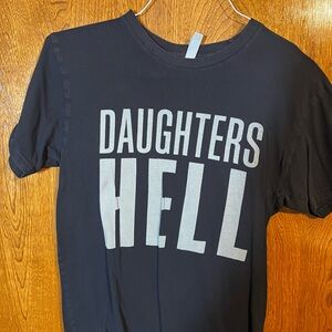 Daughters Hell tee